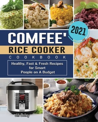  COMFEE' Rice Cooker Cookbook 2021